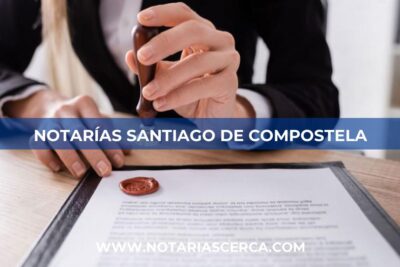 Notarías en Santiago de Compostela (A Coruña)
